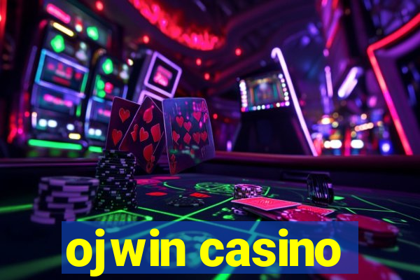 ojwin casino